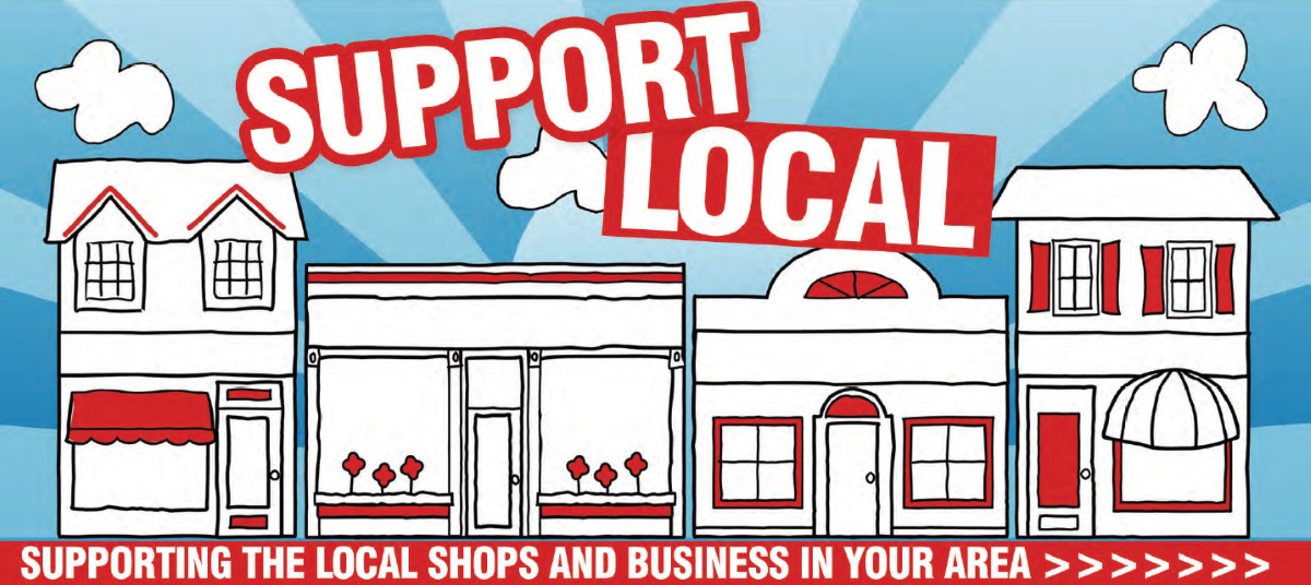 Support Local - Supporting The Local Shops And Business In Your Area