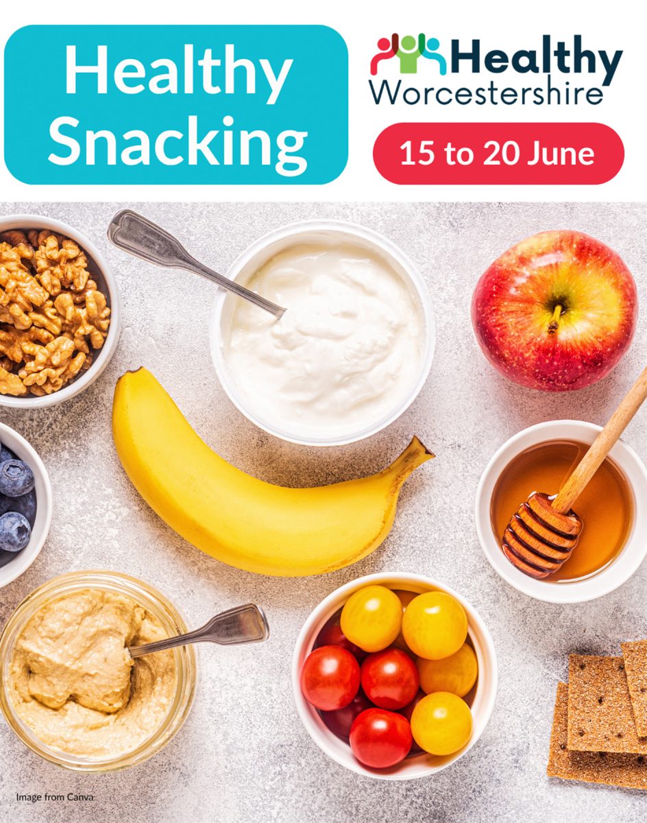 Healthy Worcestershire shares tips on smart snacking